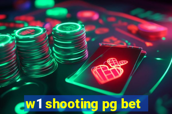 w1 shooting pg bet